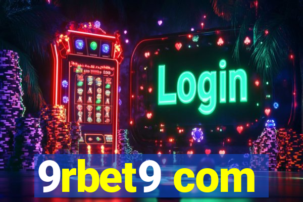 9rbet9 com